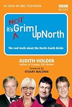 Judith Holder - It's not grim up north