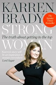 Baroness Karren Brady CBE Strong Woman book cover