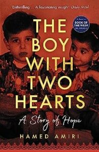 The Boy with Two Hearts Hamed Amiri