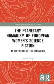 the planetary humanism of european women's science fiction by eleanor drage