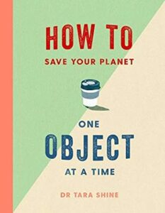 dr. tara shine how to save our planet one object at a time - keynote speaker