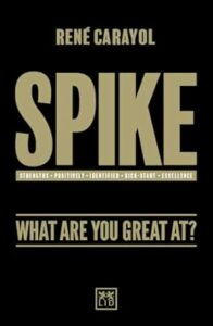 Spike book cover by rene carayol keynote speaker