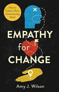 Empathy for change book cover by Amy J. Wilson